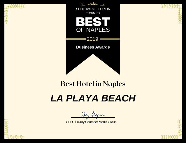 Best Hotel in Naples - Best of Naples Business Awards - La Playa Beach