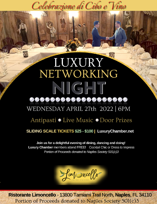 Luxury Networking Night - Limoncello Naples, FloridaNaples and CAN - Cancer Alliance Naples 501(c)3 - SW FLA Magazine is proud to be a media sponsor